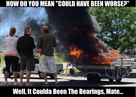 Boguns Be Like, Fire? Yeah, She's Cookin - Secondhand Boat Trailer